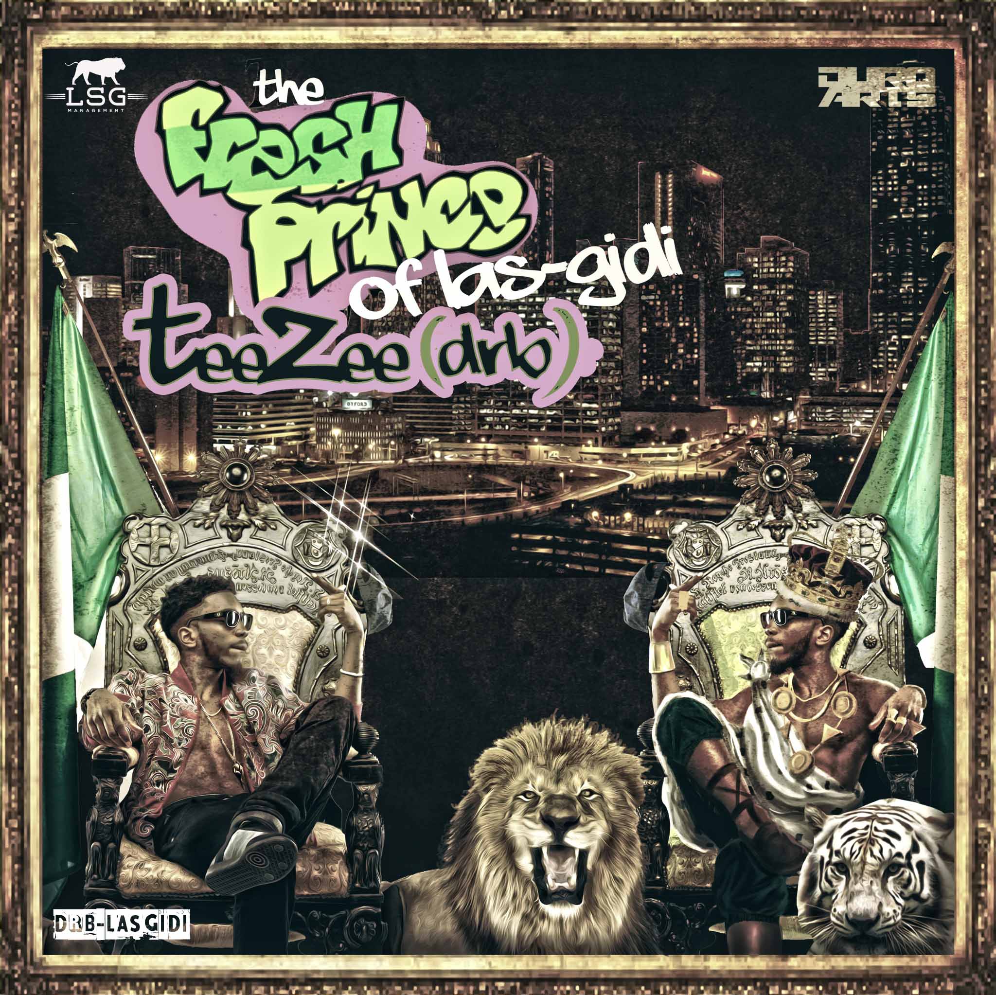 TeeZee Fresh Prince of LasGidi Mixtape