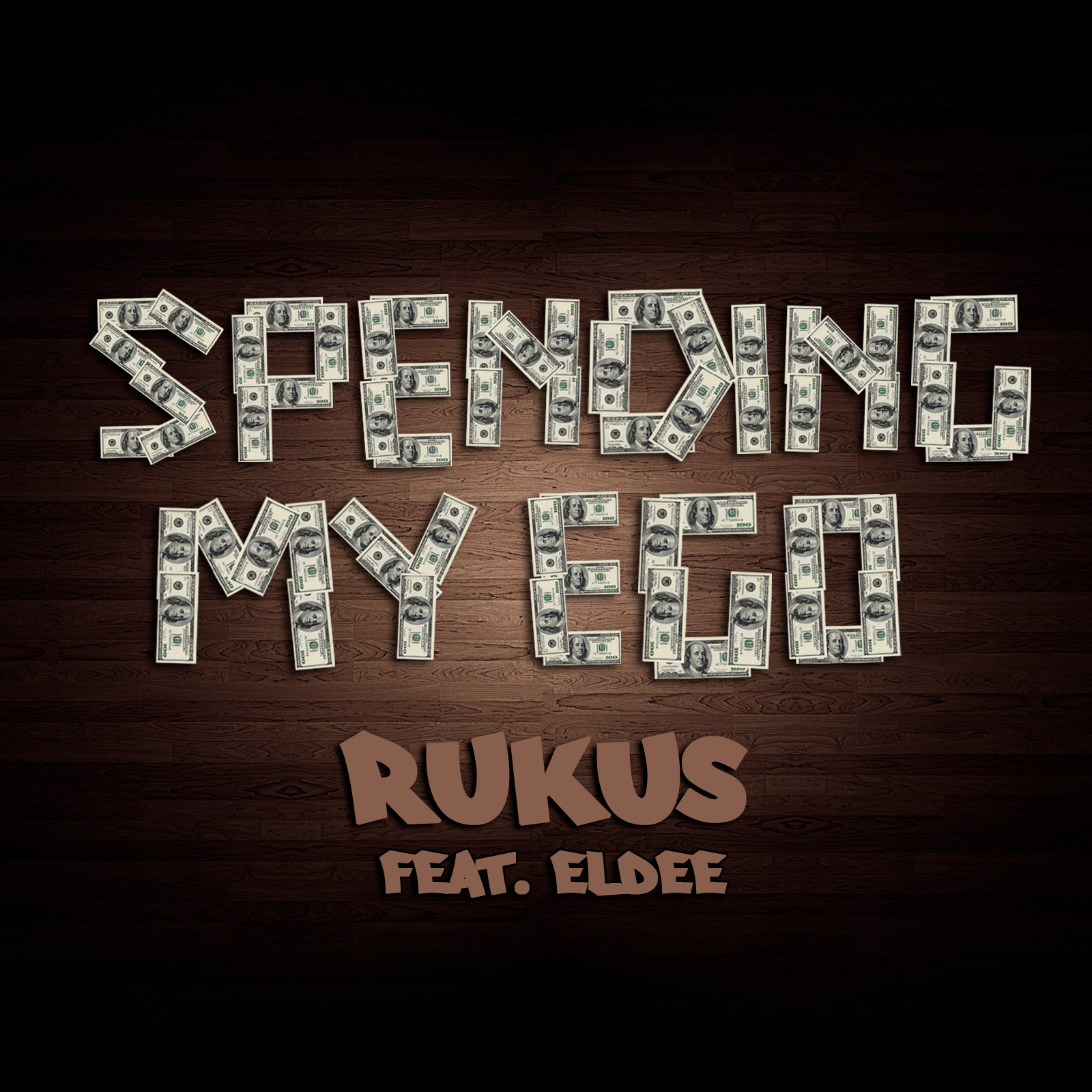 Rukus spending-my-ego-cover