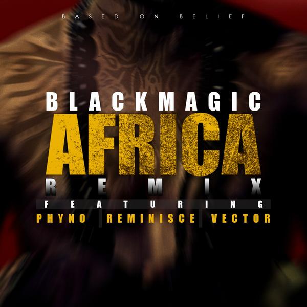 BlackMagic Africa Remix Art