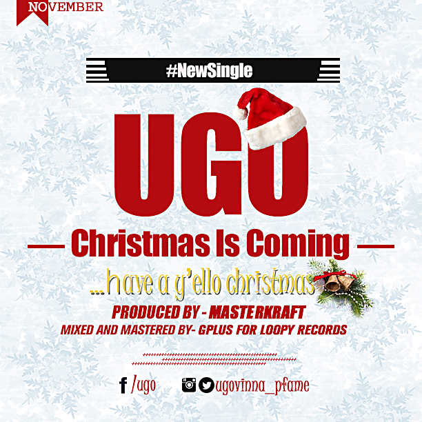 Ugo Christmas Is Coming Art