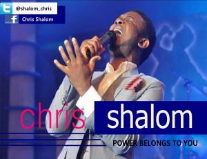 Chris Shalom Power Belongs to You
