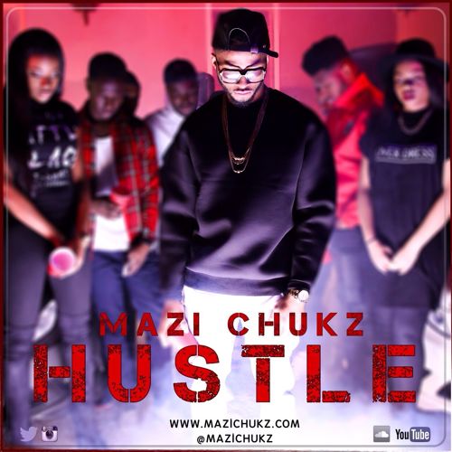 Mazi Chukz Hustle Art