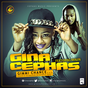 Gina Cephas - Gimmi Chance ft. Minjin-ART
