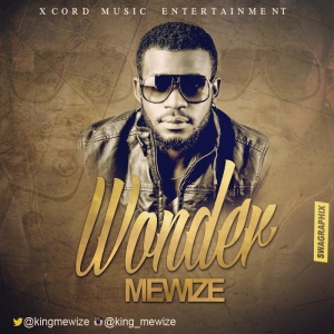 King Mewize - Wonder