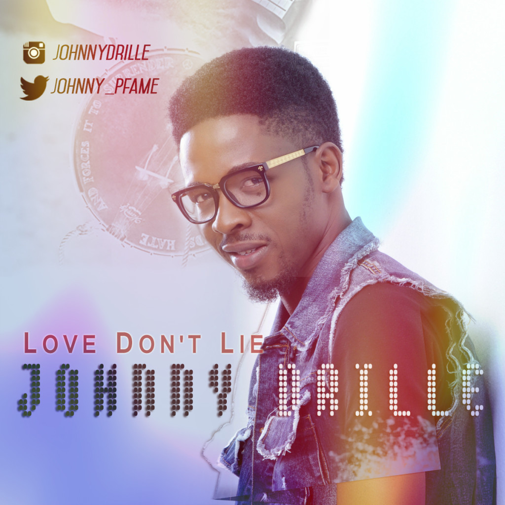 Johnny Drille - Love Don't Lie