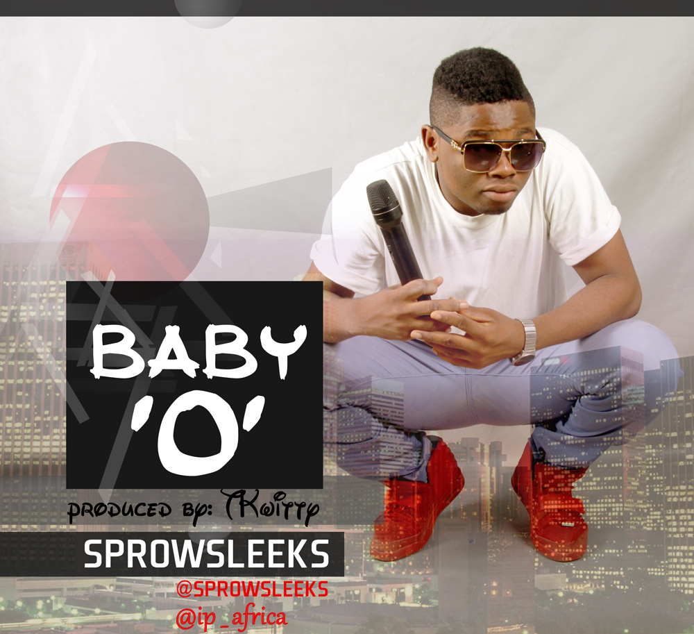 SP Rowsleeks - Baby O (Prod. By TK Witty)