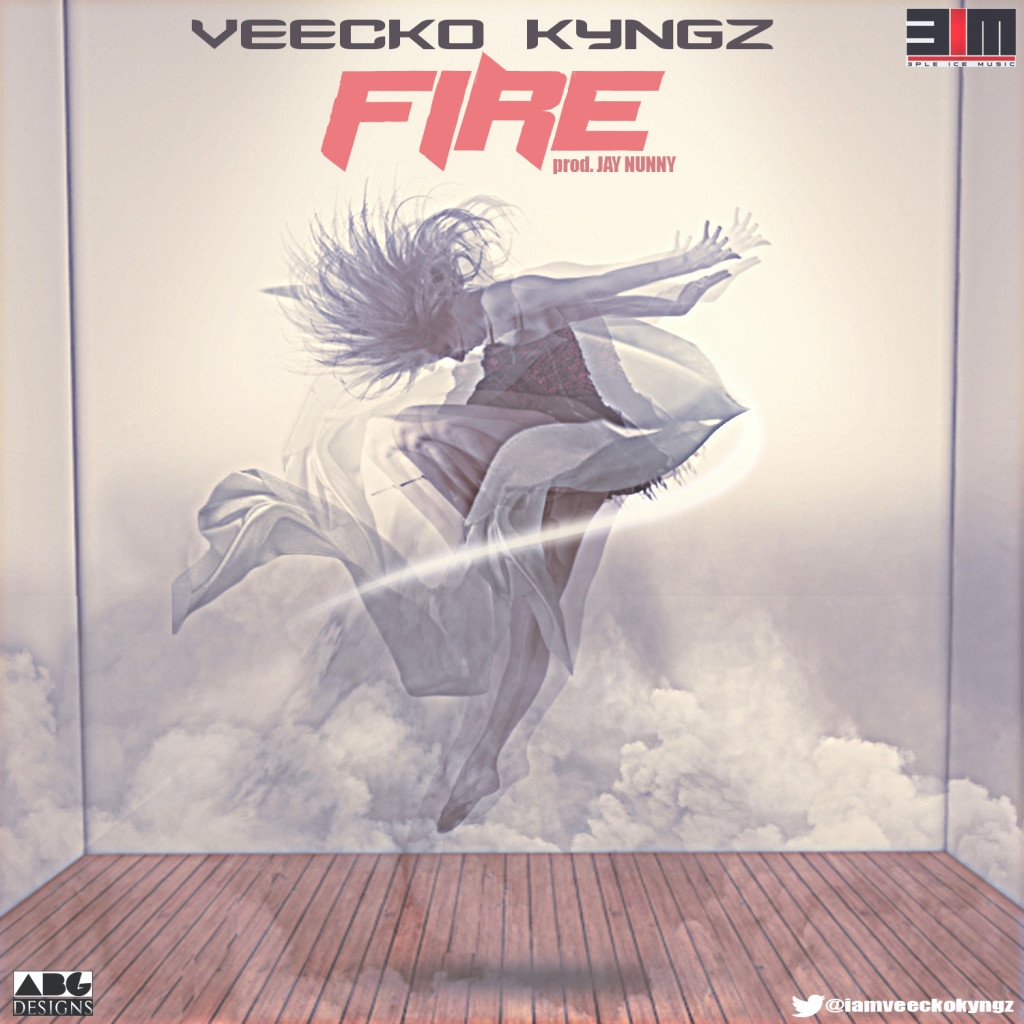 Veecko Kyngz - Fire (prod. by Jay Nunny)