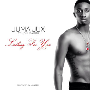 VIDEO: Jux - Looking For You ft. John Makini