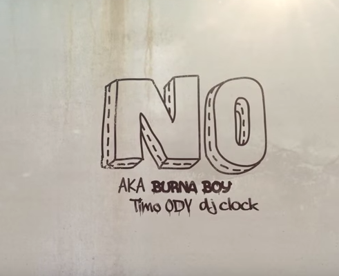 Burna Boy x Aka x Dj Clock x Timo Odv - NO