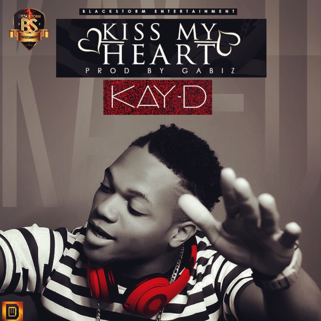 Kay D - Kiss My Heart