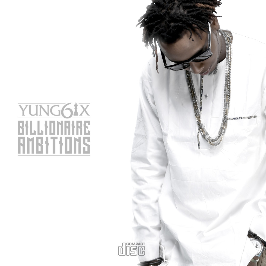 Yung6ix-Billionaire-Ambitions-Front-1024x1024