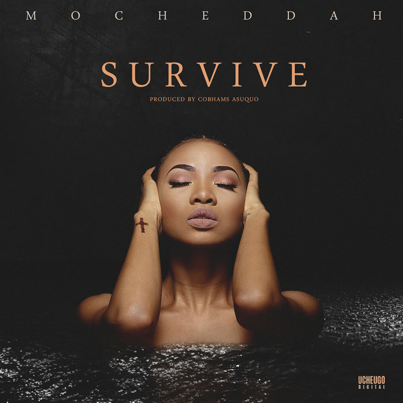 Mo'Cheddah - Survive (Prod. by Cobhams Asuquo)