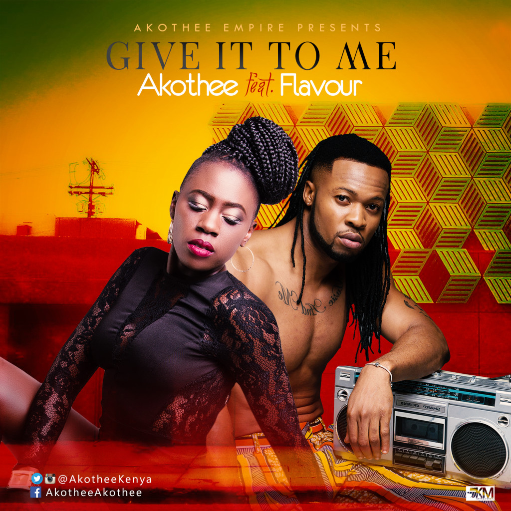 VIDEO: Akothee ft. Flavour - Give It To Me (Prod. Masterkraft)