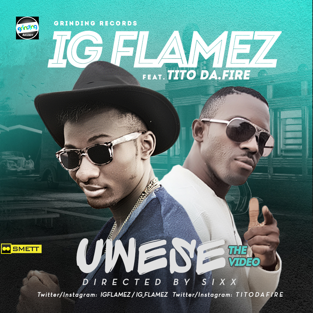 VIDEO: IG Flamez - Uwese ft. Tito Da Fire
