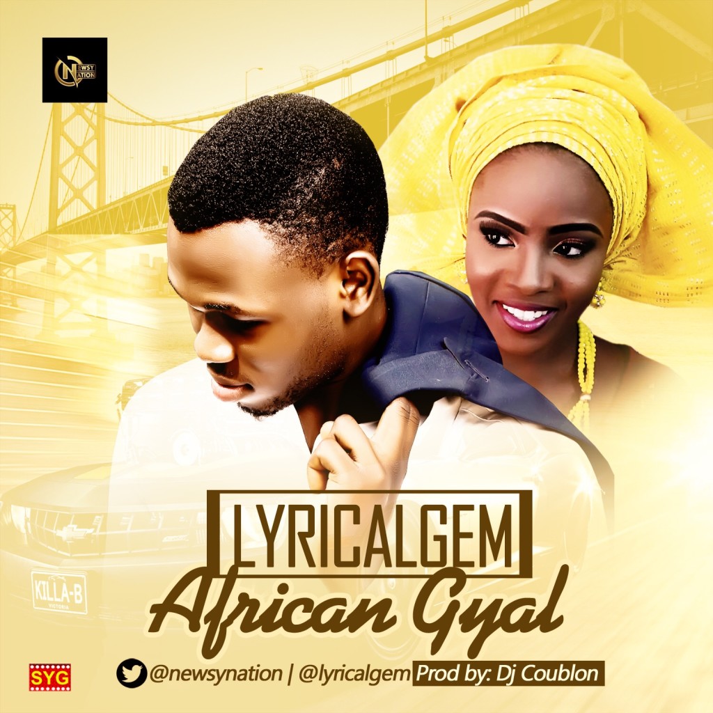 Lyrical Gem - African Gyal (prod. DJ Coublon)