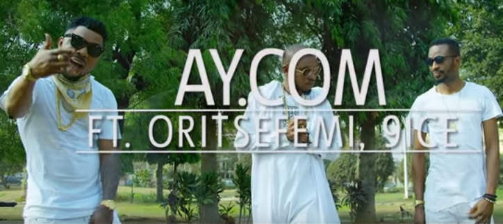 VIDEO: AY.COM - Capital G.O.D ft. 9ice & Oritse Femi
