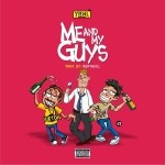 Viktoh - Me And My Guys (Prod. by Runthinz)