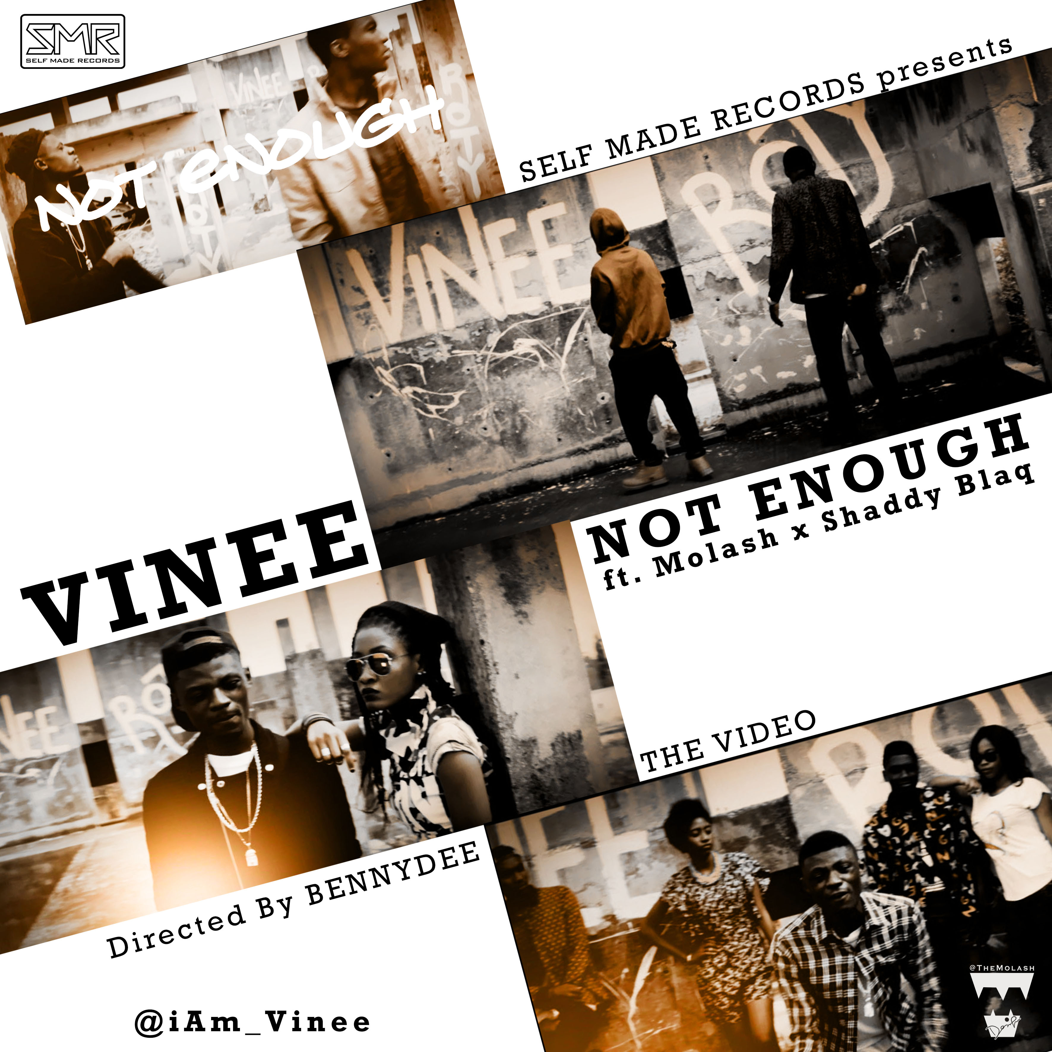 VIDEO: Vinee - Not Enough ft. Molash & Shaddy Blaq