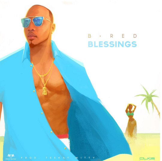 PREMIERE: B-Red - Blessings