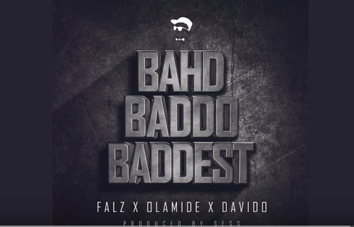 PREMIERE: Falz ft. Olamide & Davido - Bahd Baddo Baddest