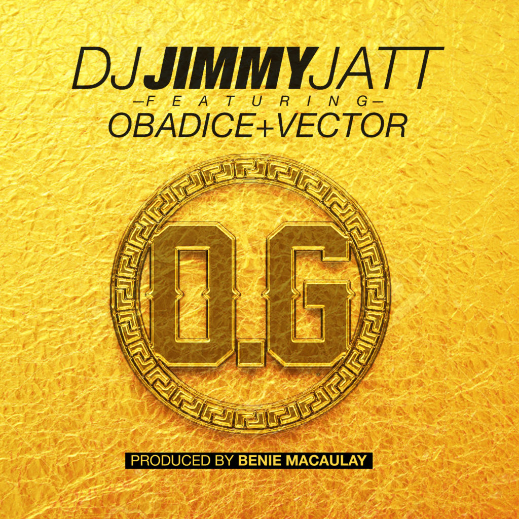 DJ Jimmy Jatt ft. Obadice x Vector - OG (Obalende Gold)