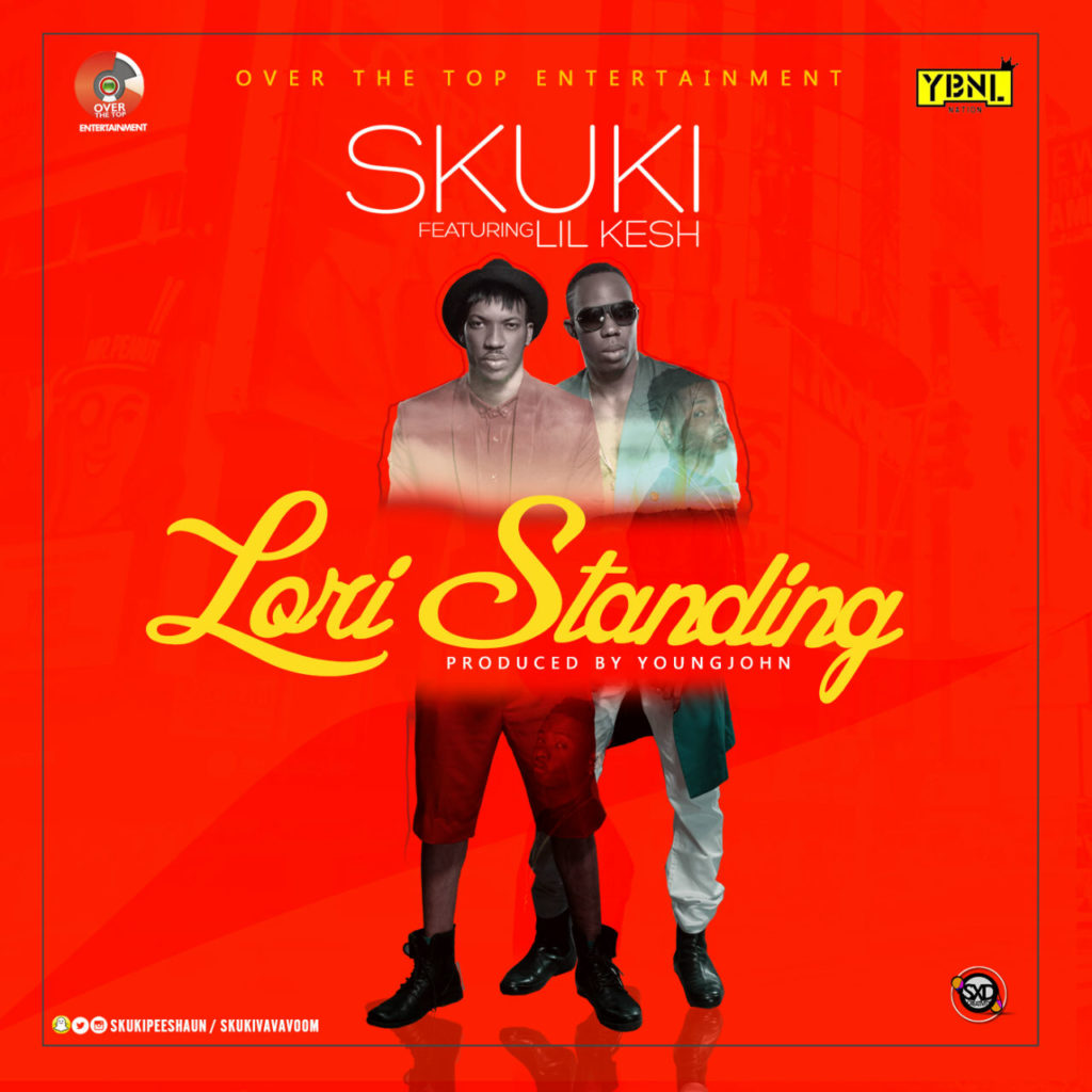 Skuki ft. Lil Kesh - Lori Standing