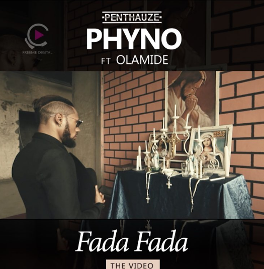 VIDEO: Phyno ft. Olamide - Fada Fada