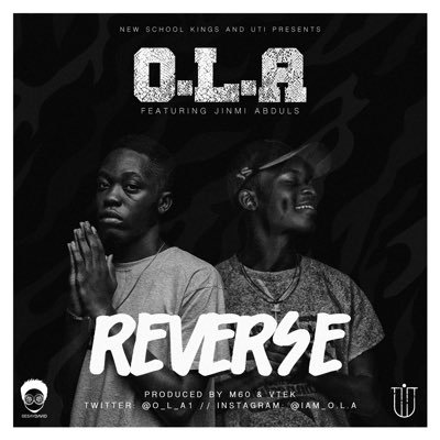 O.L.A ft. Jinmi Abduls – REVERSE