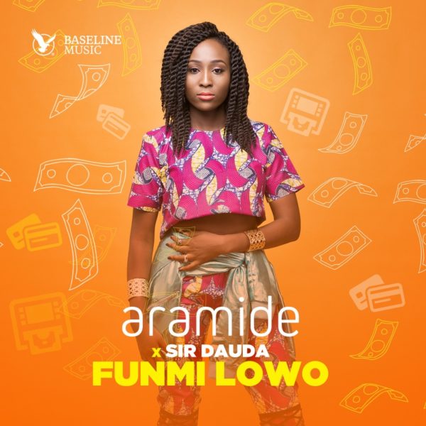 Aramide - Funmi Lowo ft. Sir Dauda (prod. SizzlePRO)
