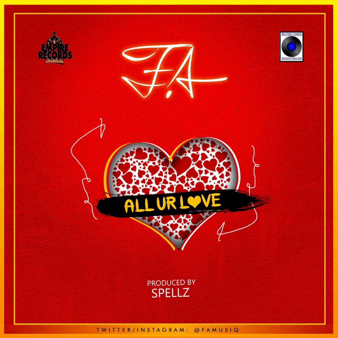 F.A – All Ur Love (Prod. Spellz)