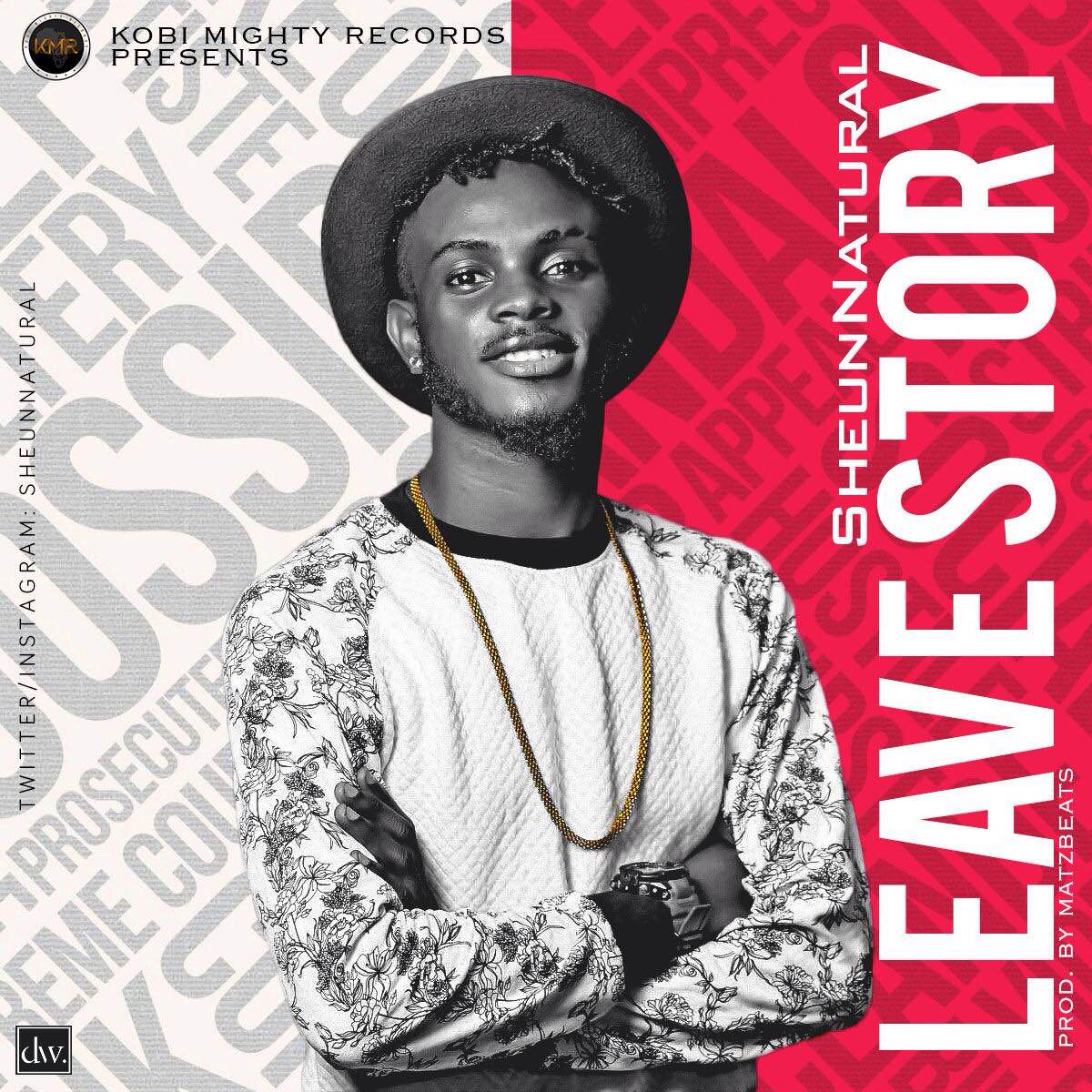 Sheun Natural – Leave Story