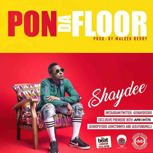 Shaydee - Pon Da Floor (prod. Maleek Berry)