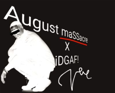 Vector - iDGAF | August Massacre