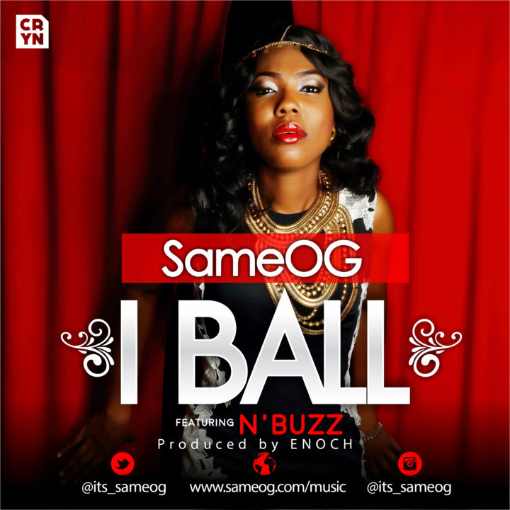 I Ball (feat. N'buzz) by Same OG Artwork