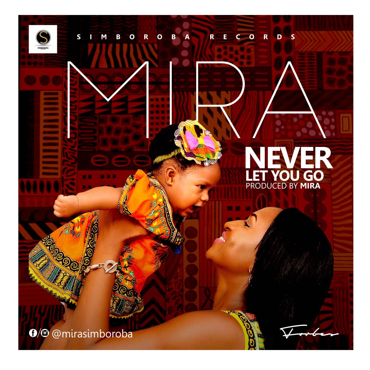 Mira – Never Let You Go (prod. Mira)