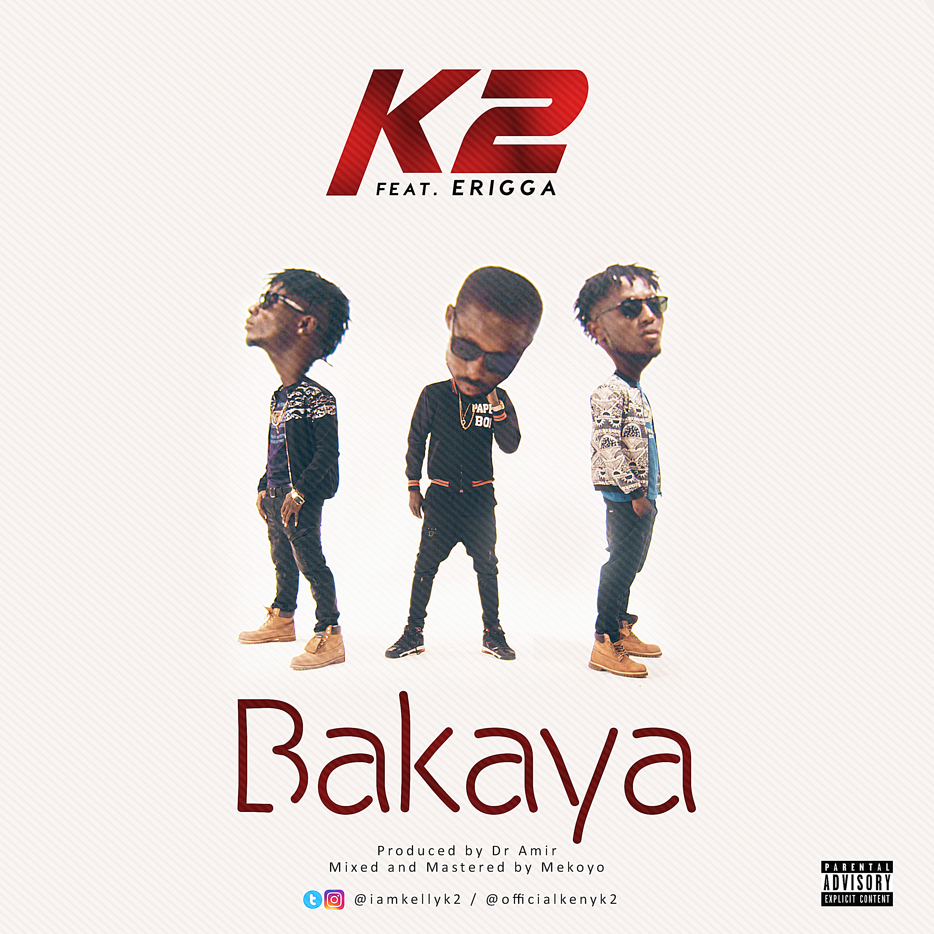 VIDEO: K2 – Bakaya ft. Errigga