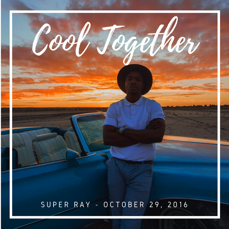 VIDEO: Super Ray – Cool Together