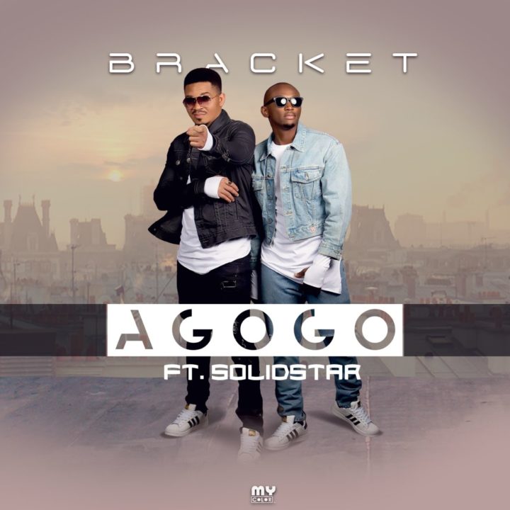 Bracket - Agogo ft. Solidstar