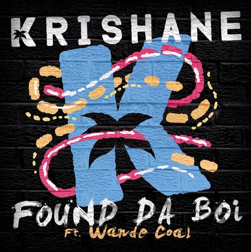 VIDEO: Krishane ft. Wande Coal - Found Da Boi 