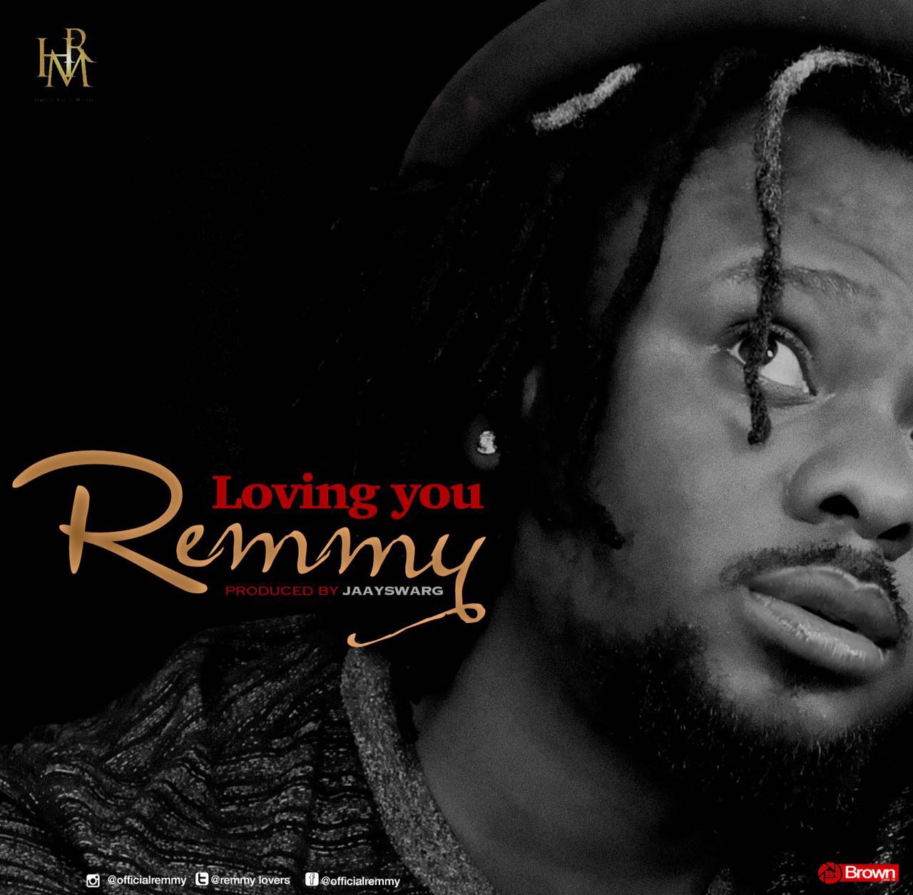 Remmy – Loving You (prod. Jayswaarg)