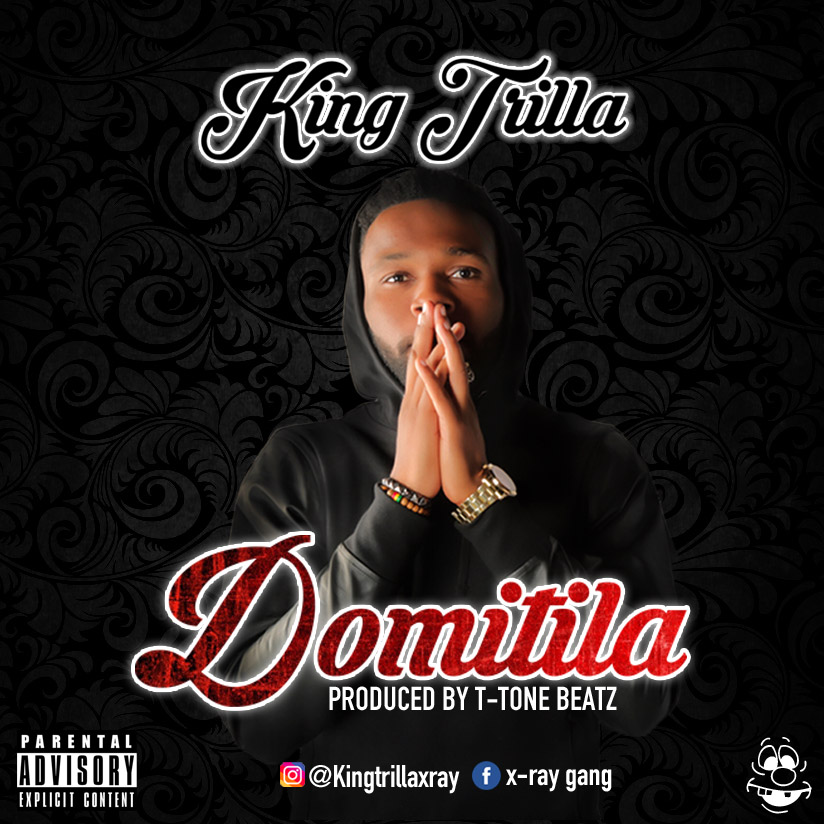 King Trilla – Domitila