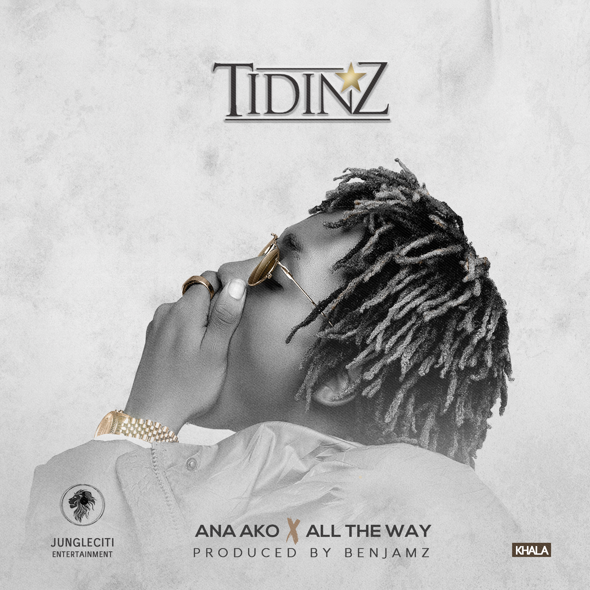 Tidinz – Ana Ako | All The Way (prod: Benjamz)