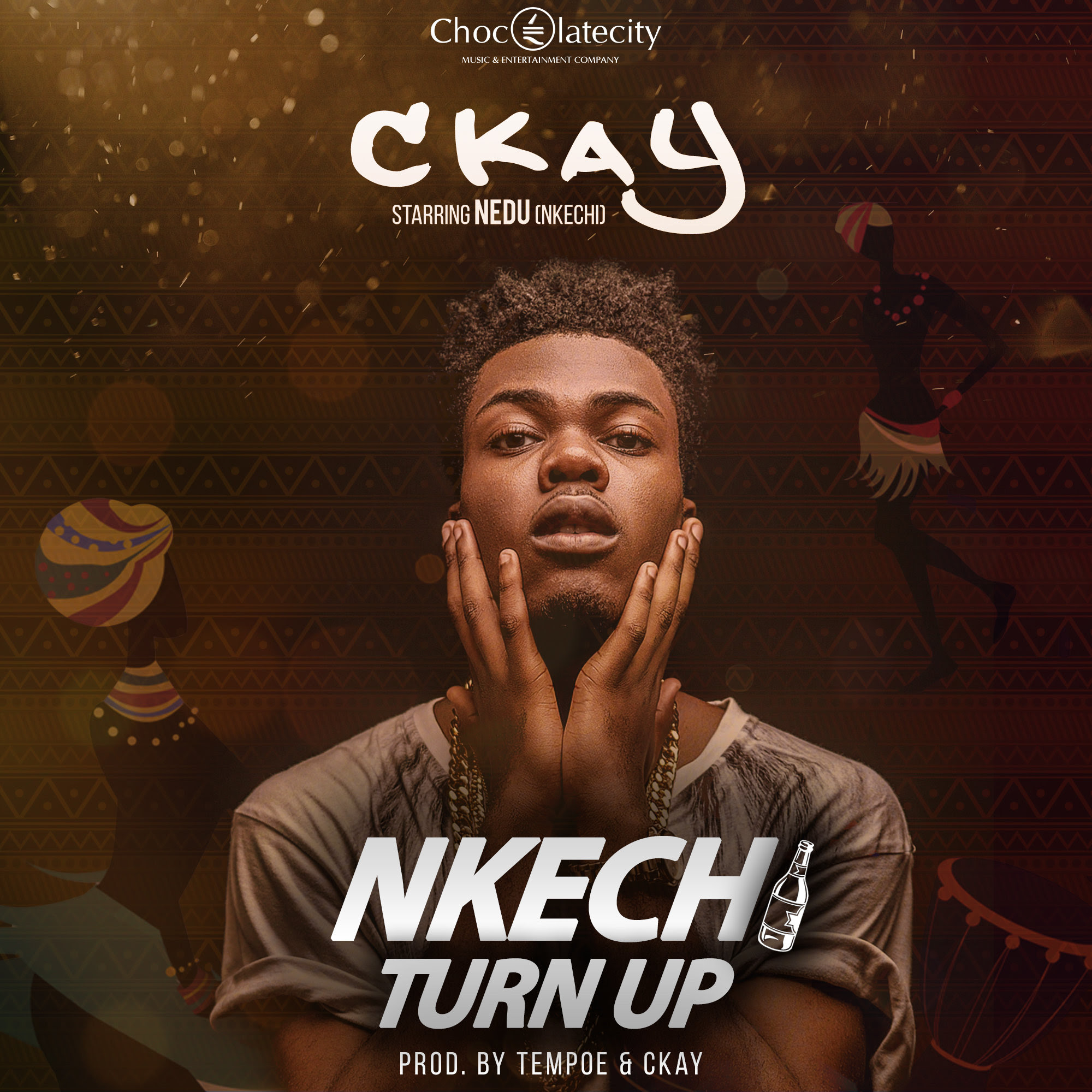 CKay - Nkechi Turn Up