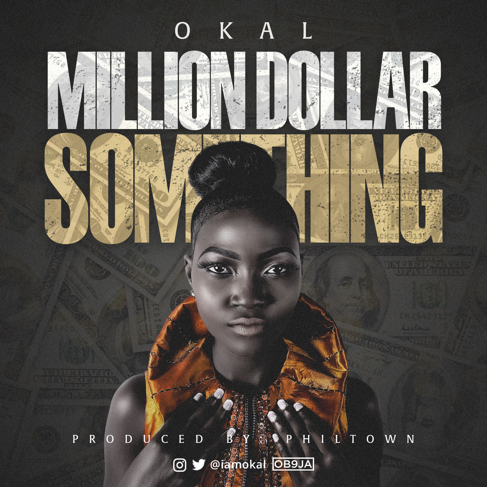 Okal – Million Dollar Something (prod. Philtown)