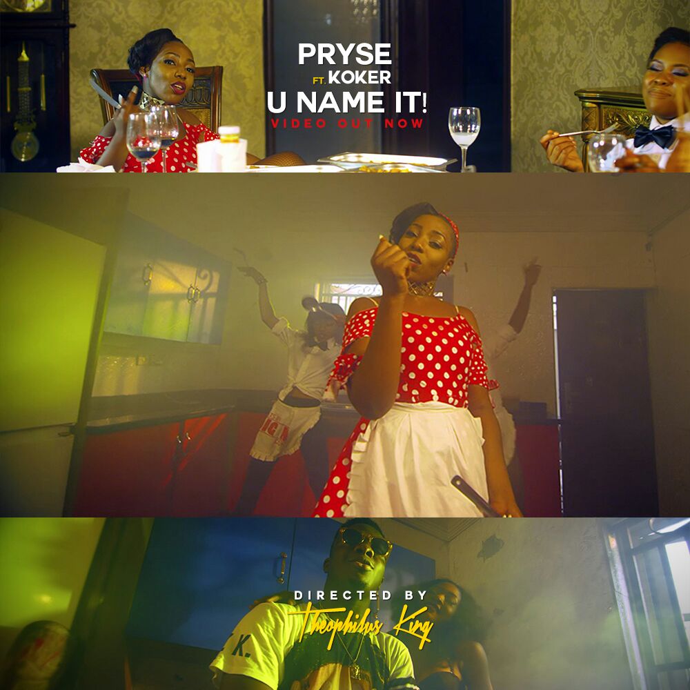 VIDEO: Pryse ft Koker - U Name It