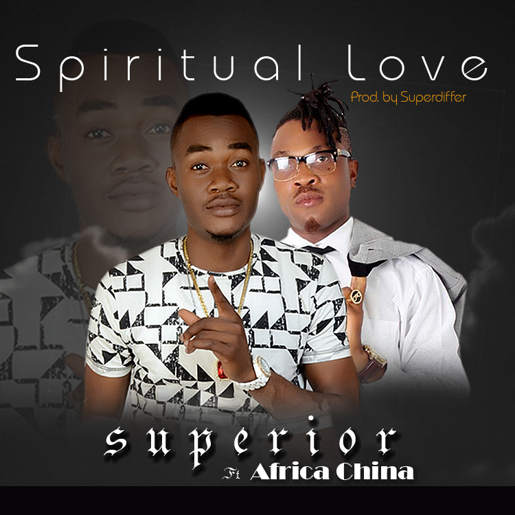VIDEO: Superior ft. African China – Spirtual Love