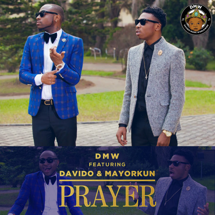 Premiere: DMW Ft. Davido & Mayorkun - Prayer