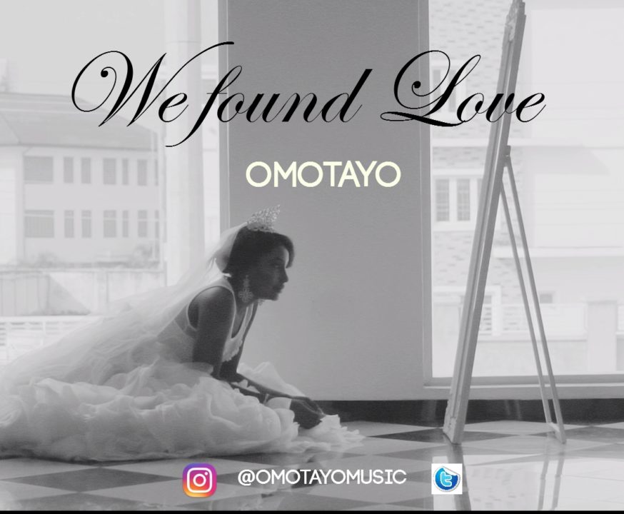 VIDEO: Omotayo - We Found Love