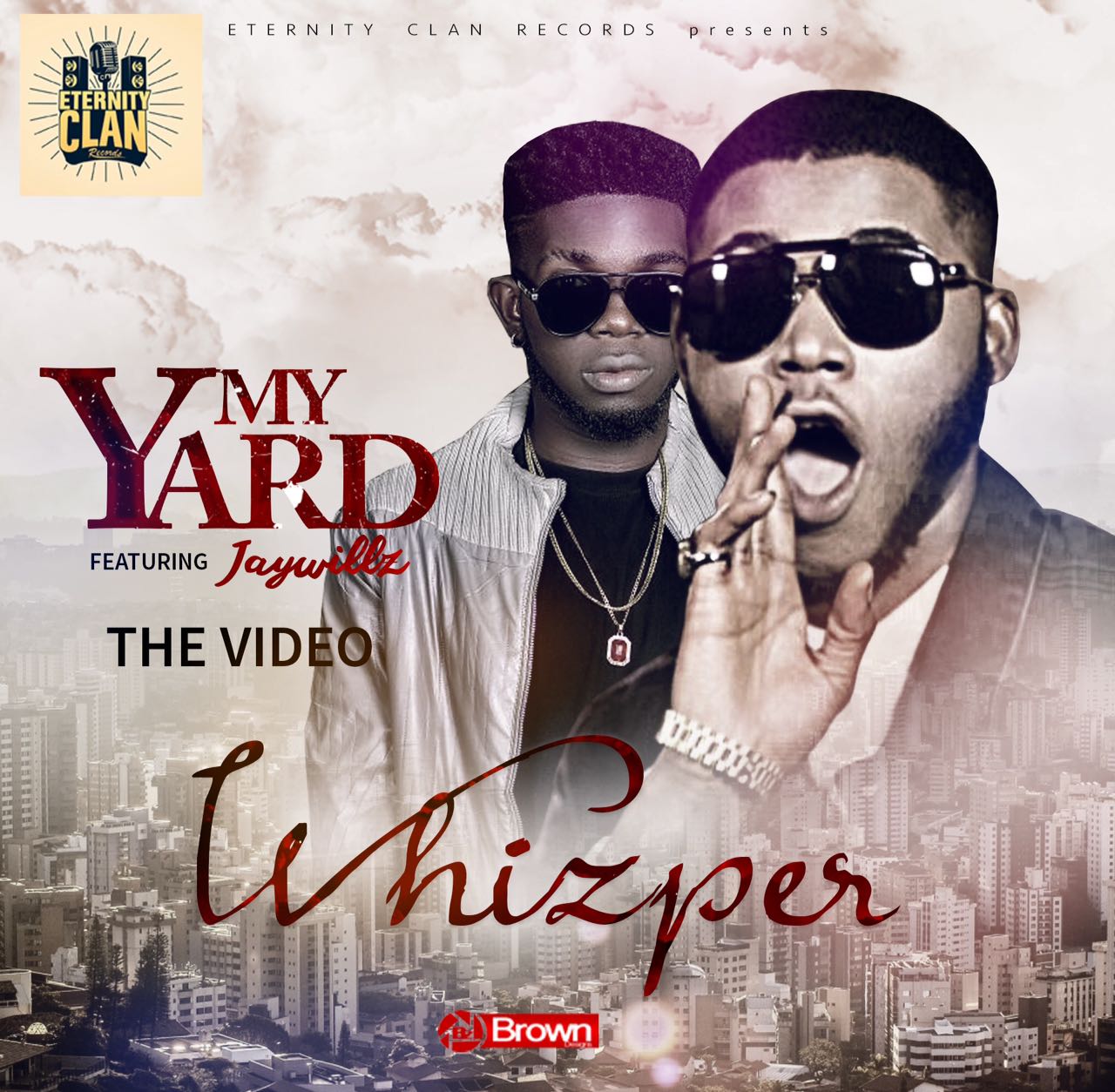 VIDEO: Whizper ft. Jaywillz – My Yard