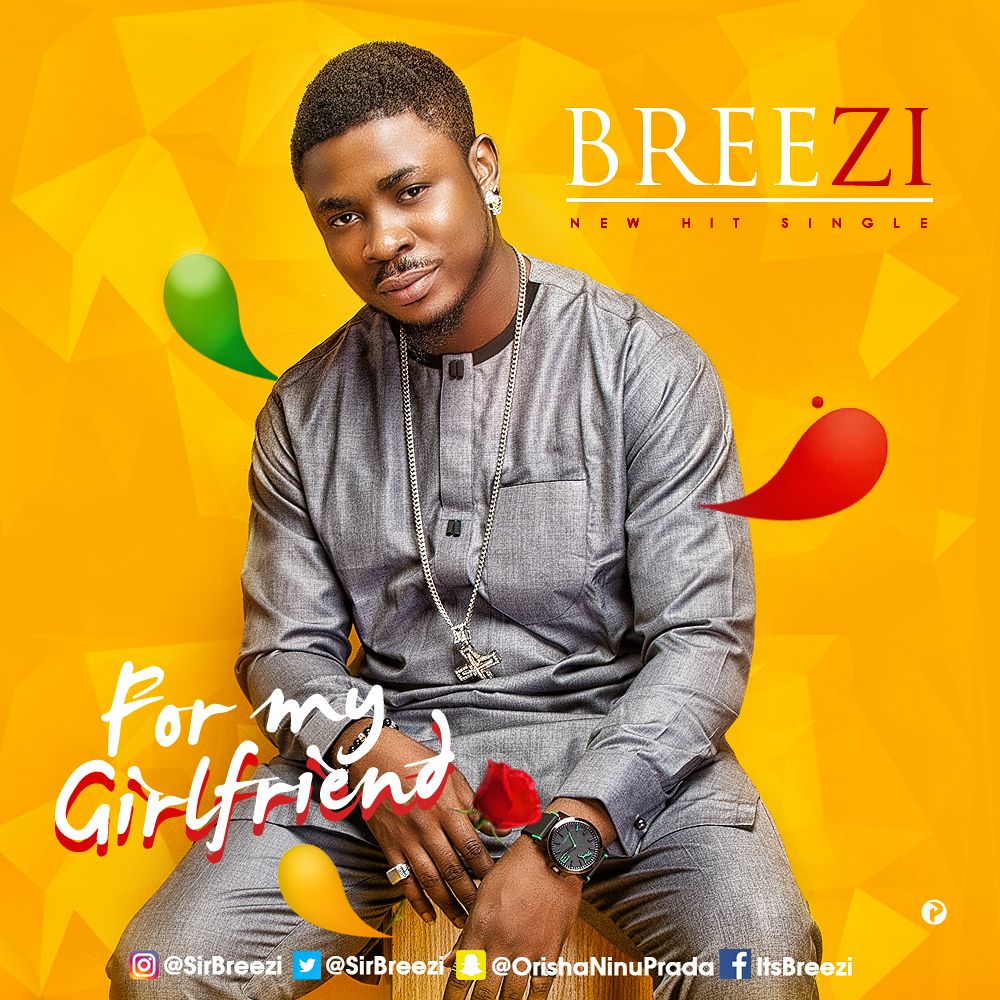 Breezi – For My Girlfriend | Sare